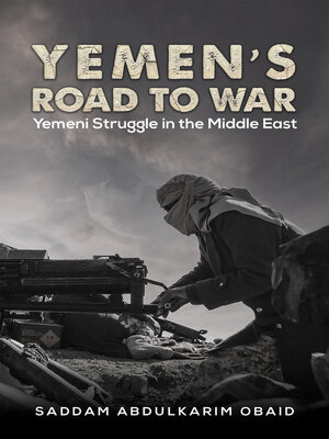 cover image of Yemen's Road to War